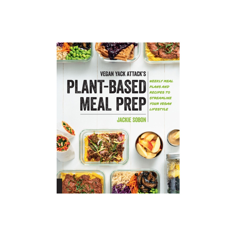 Vegan Yack Attack's Plant-Based Meal Prep (häftad, english) Quarto Publishing Group USA Inc