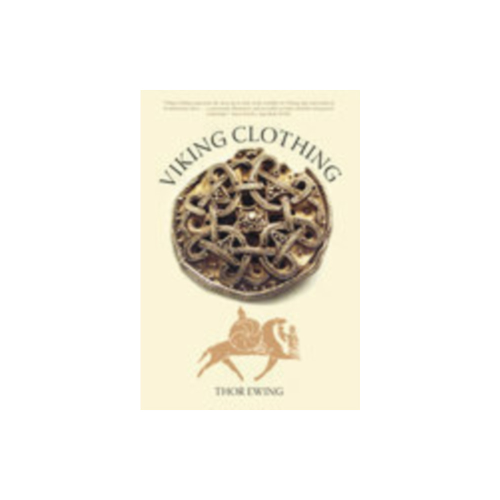 Viking Clothing (häftad, english) The History Press Ltd