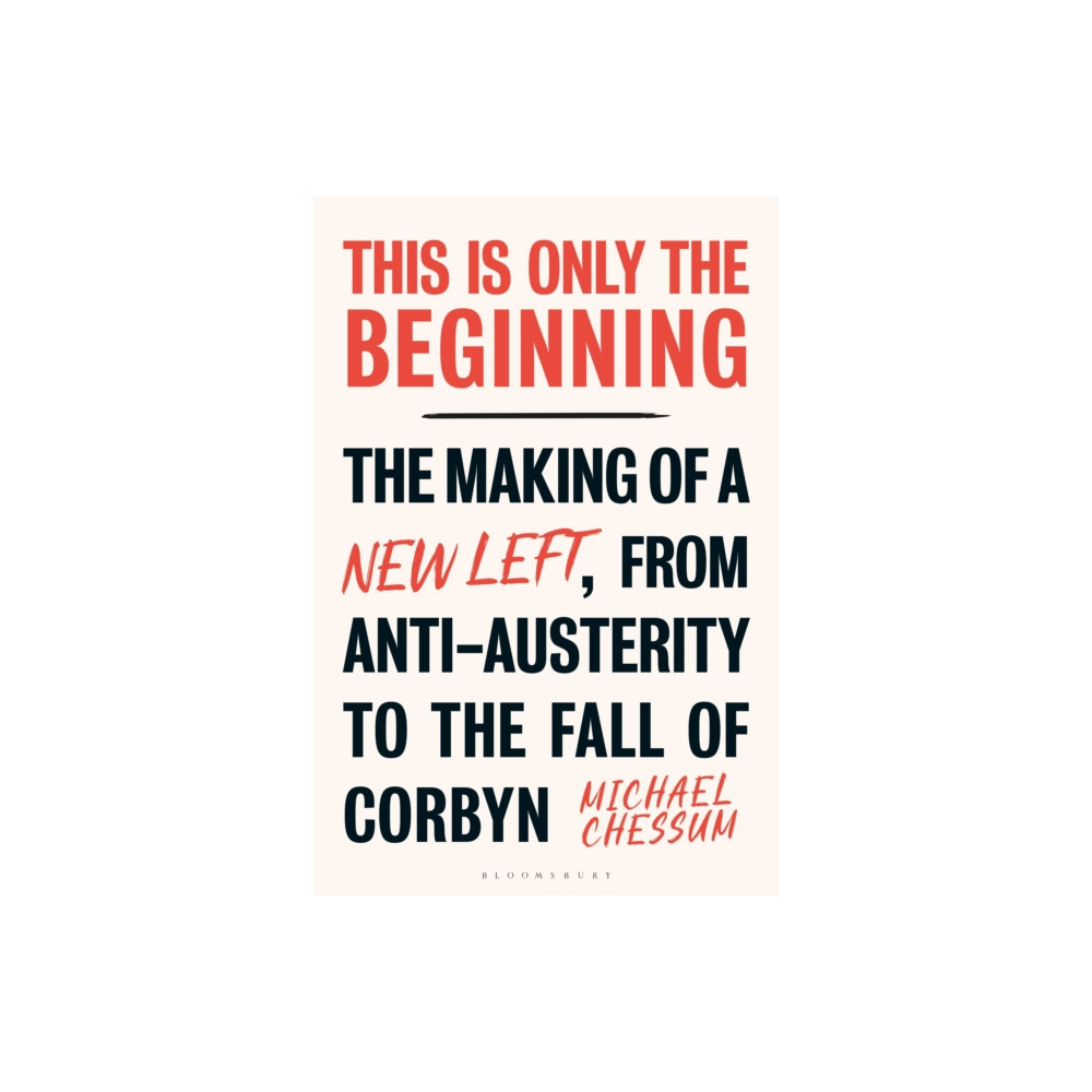 This is Only the Beginning (inbunden, english) Bloomsbury Publishing PLC