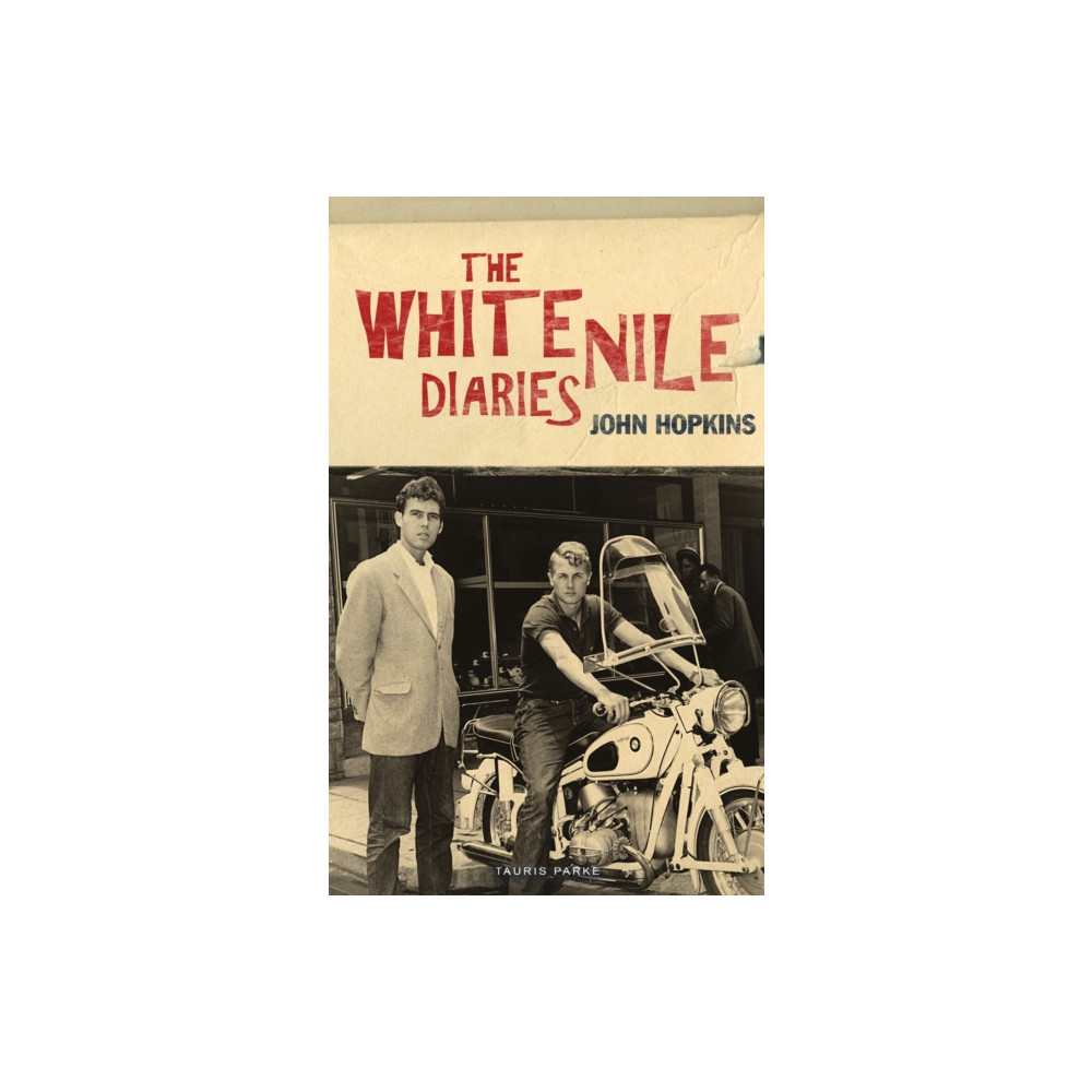The White Nile Diaries (häftad, english) Bloomsbury Publishing PLC