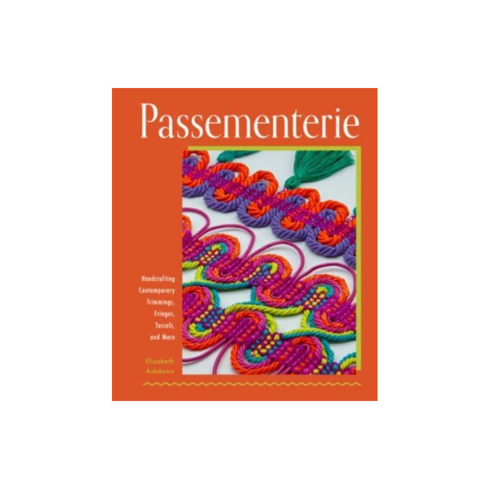 Passementerie (inbunden, english) Schiffer Publishing Ltd