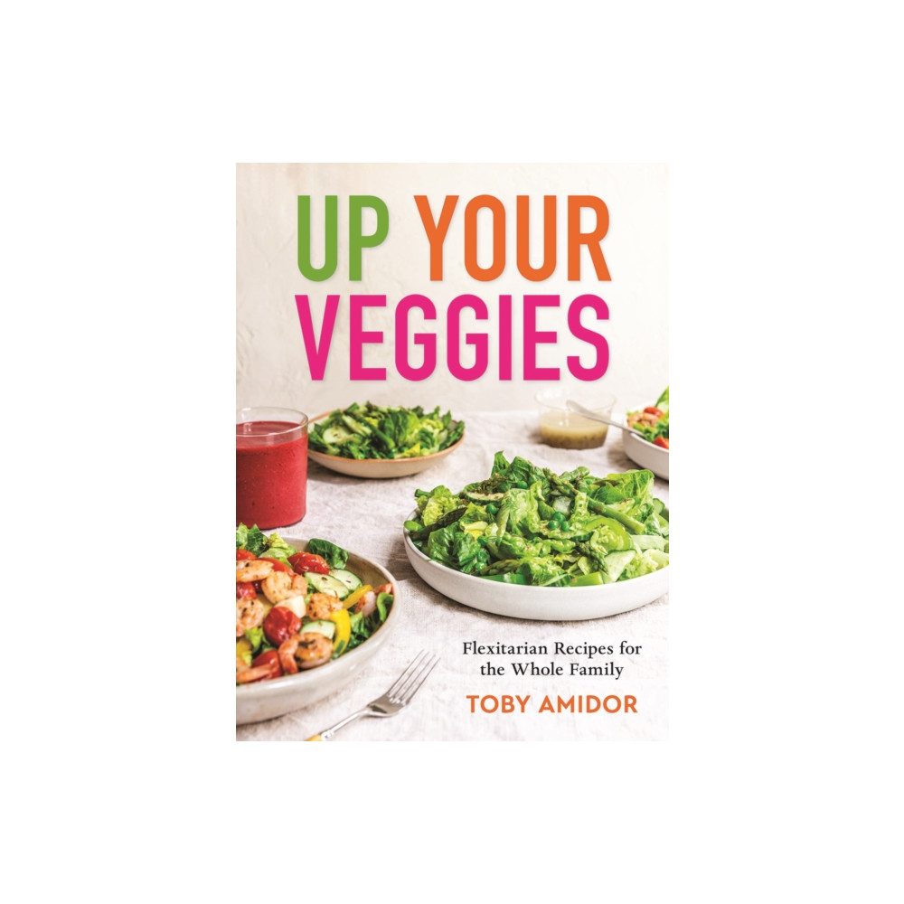 Up Your Veggies (häftad, english) Robert Rose Inc