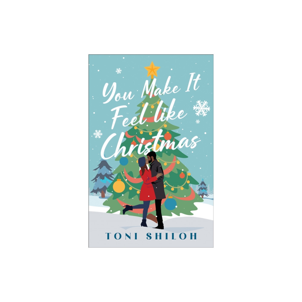 You Make It Feel like Christmas (häftad, english) Baker publishing group