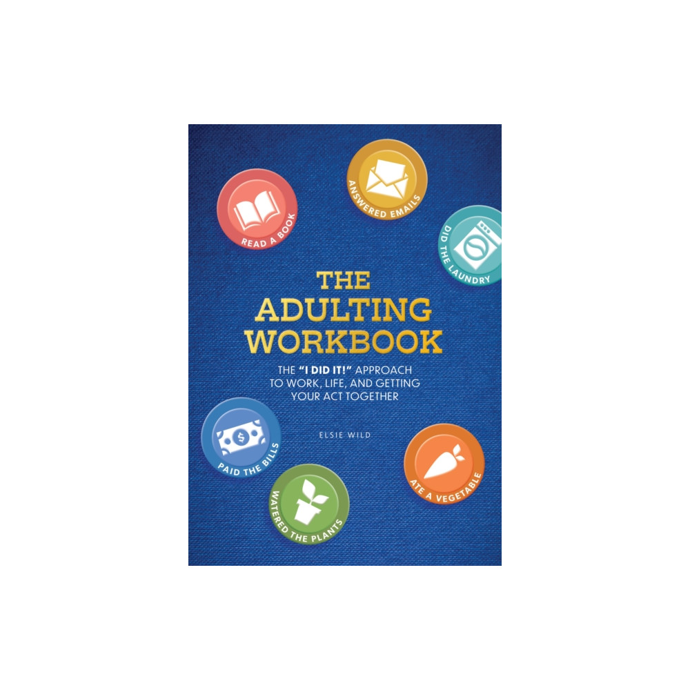 The Adulting Workbook (häftad, english) Quarto Publishing Group USA Inc