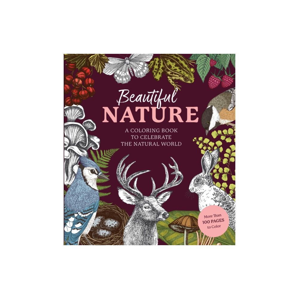 Beautiful Nature Coloring Book (häftad, english) Quarto Publishing Group USA Inc