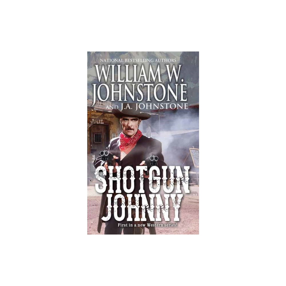 Shotgun Johnny (häftad, english) Kensington Publishing