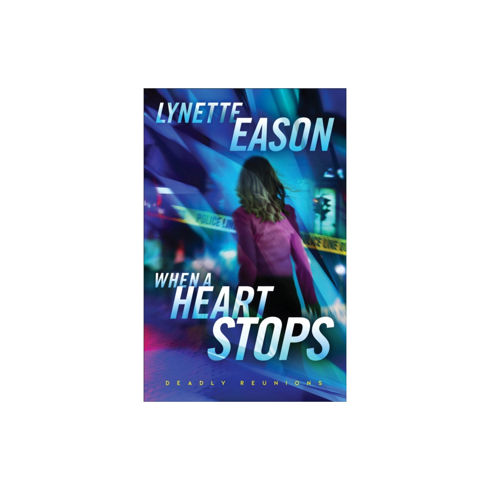 When a Heart Stops – A Novel (häftad, english) Baker publishing group