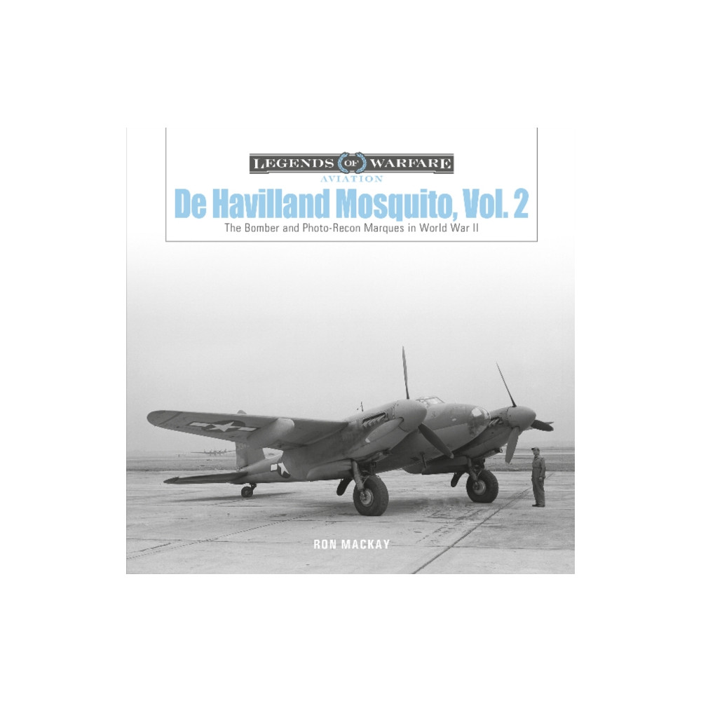De Havilland Mosquito, Vol. 2 (inbunden, english) Schiffer Publishing Ltd