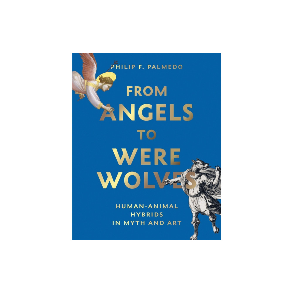 From Angels to Werewolves (inbunden, eng)