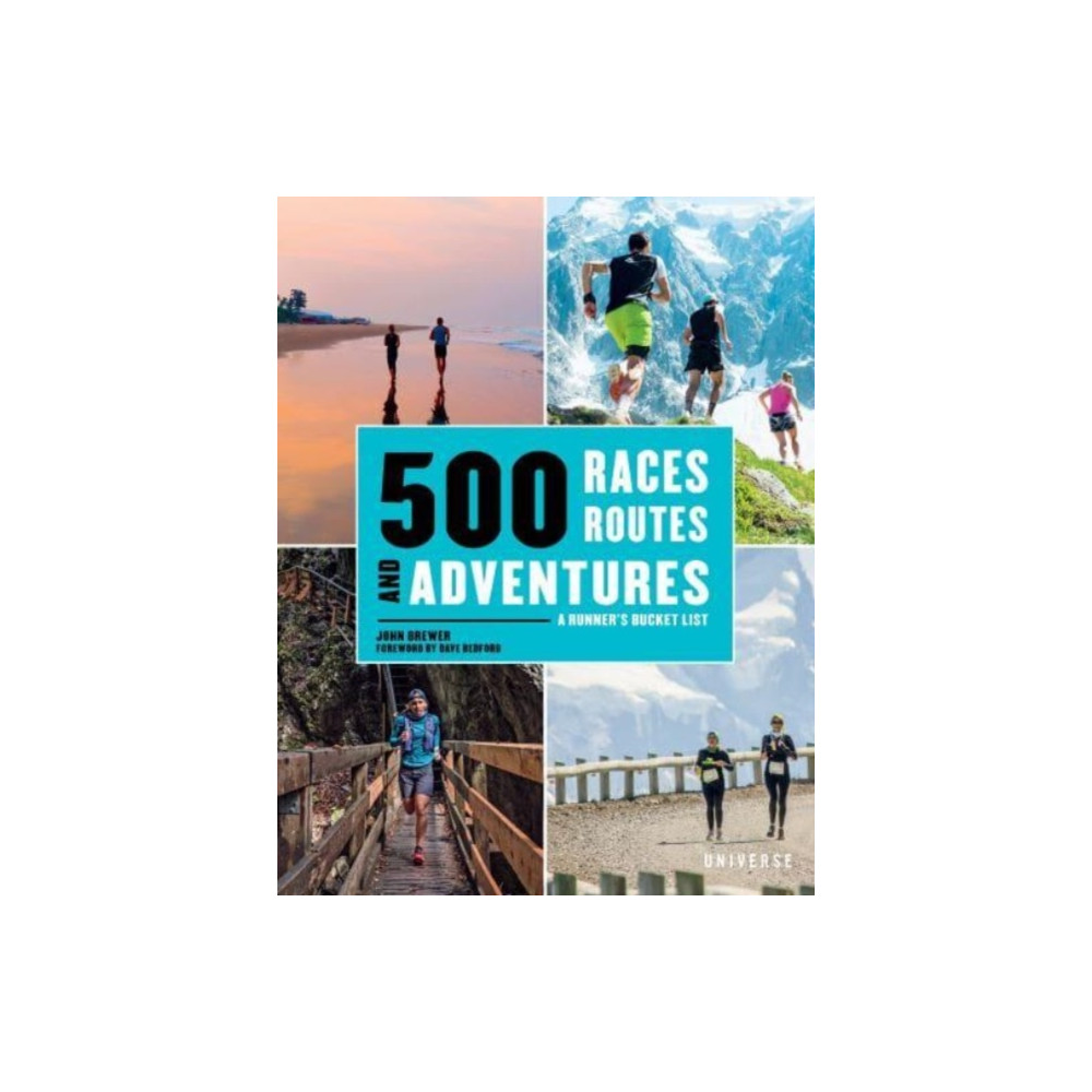 500 Races, Routes and Adventures (inbunden, english) Rizzoli International Publications