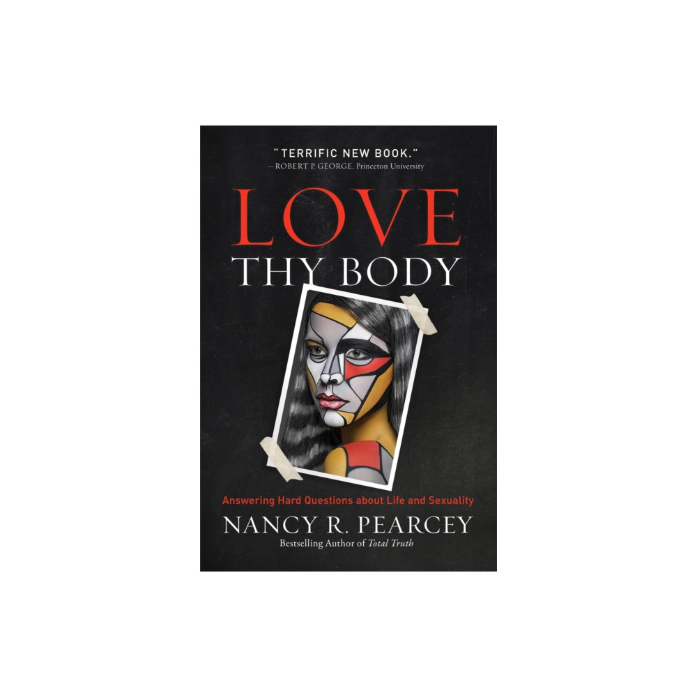Love Thy Body (häftad, english) Baker publishing group