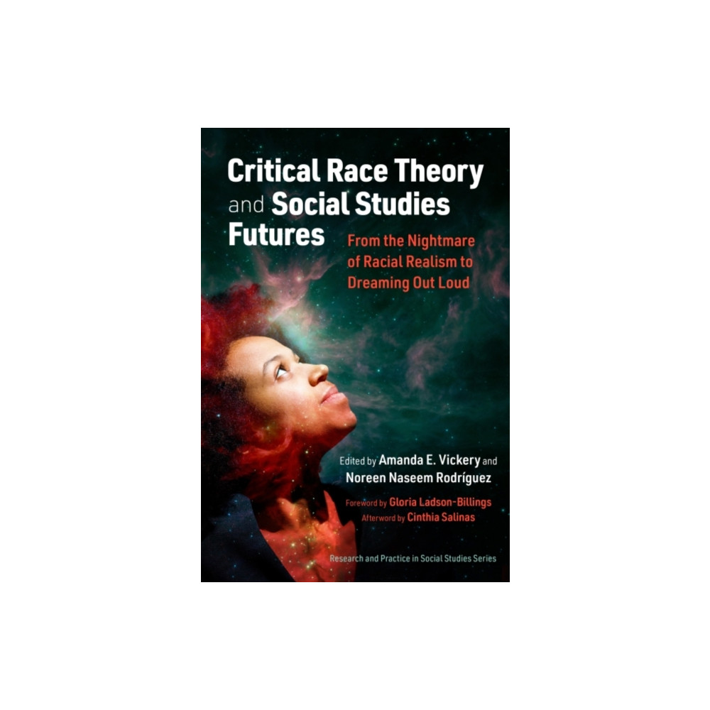 Critical Race Theory and Social Studies Futures (häftad, english) Teachers' College Press
