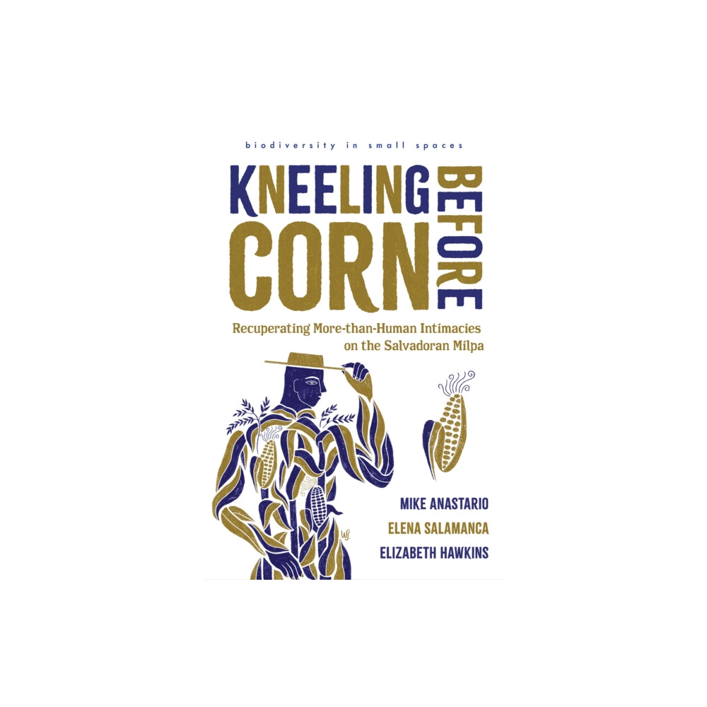 Kneeling Before Corn (häftad, eng)