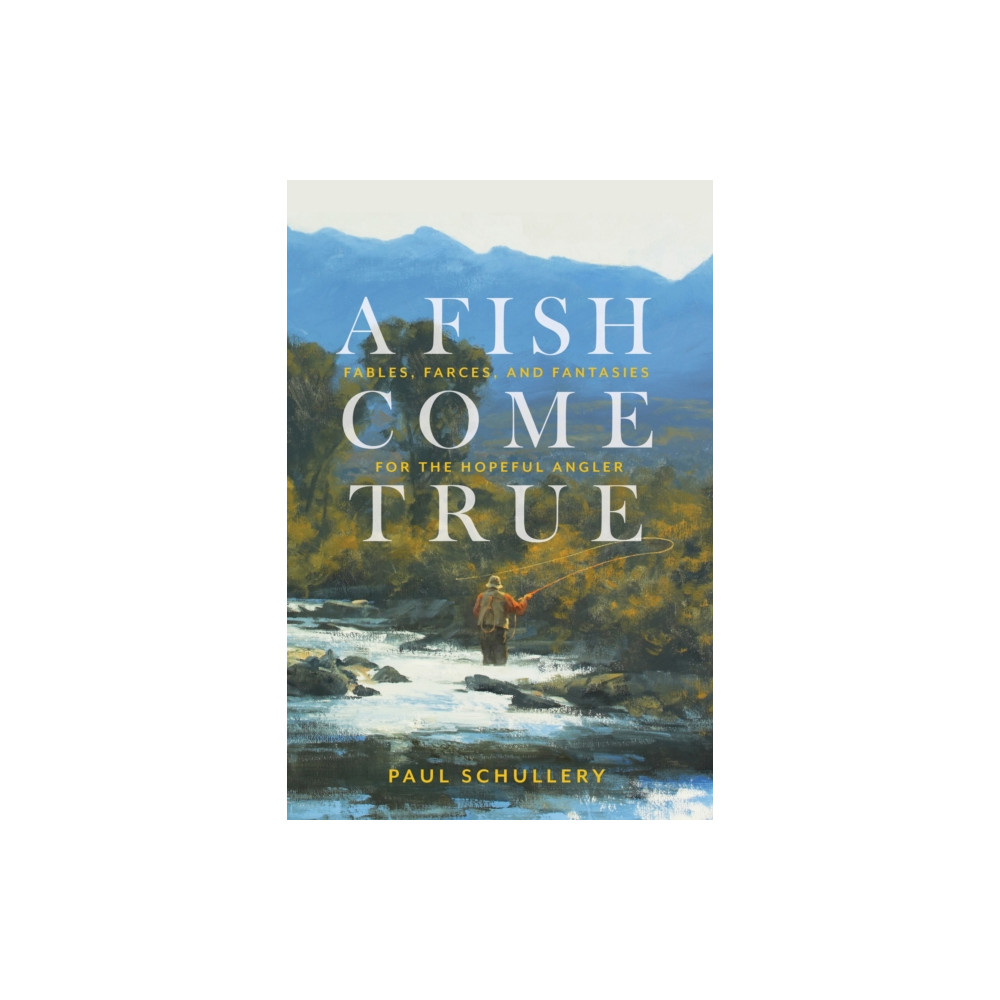 A Fish Come True (häftad, english) Stackpole Books