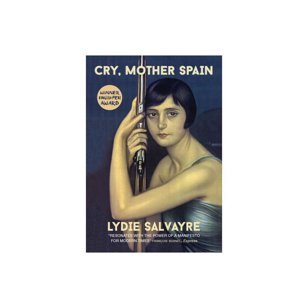 Cry, Mother Spain (häftad, english) Quercus Publishing