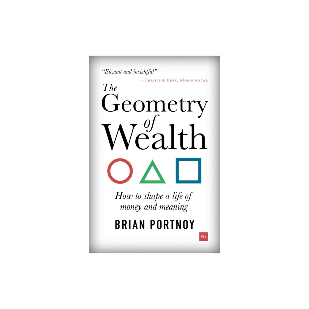 The Geometry of Wealth (häftad, english) Harriman House Publishing