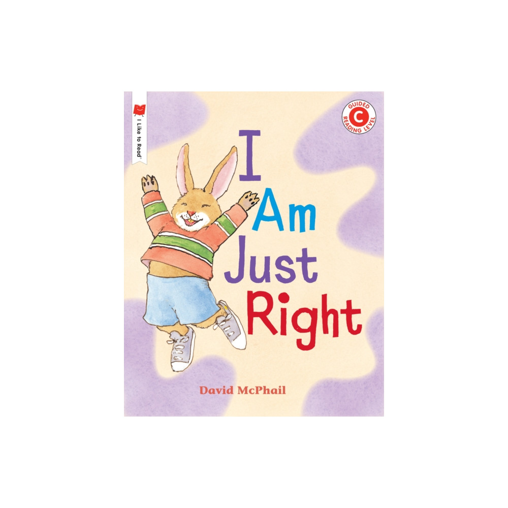 I Am Just Right (häftad, english) Holiday House Inc