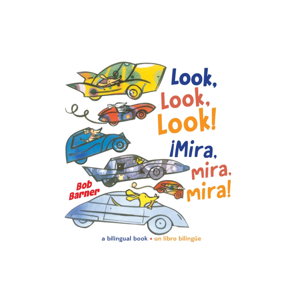 Look, Look, Look! !Mira, mira, mira! (bok, board book, english) Holiday House