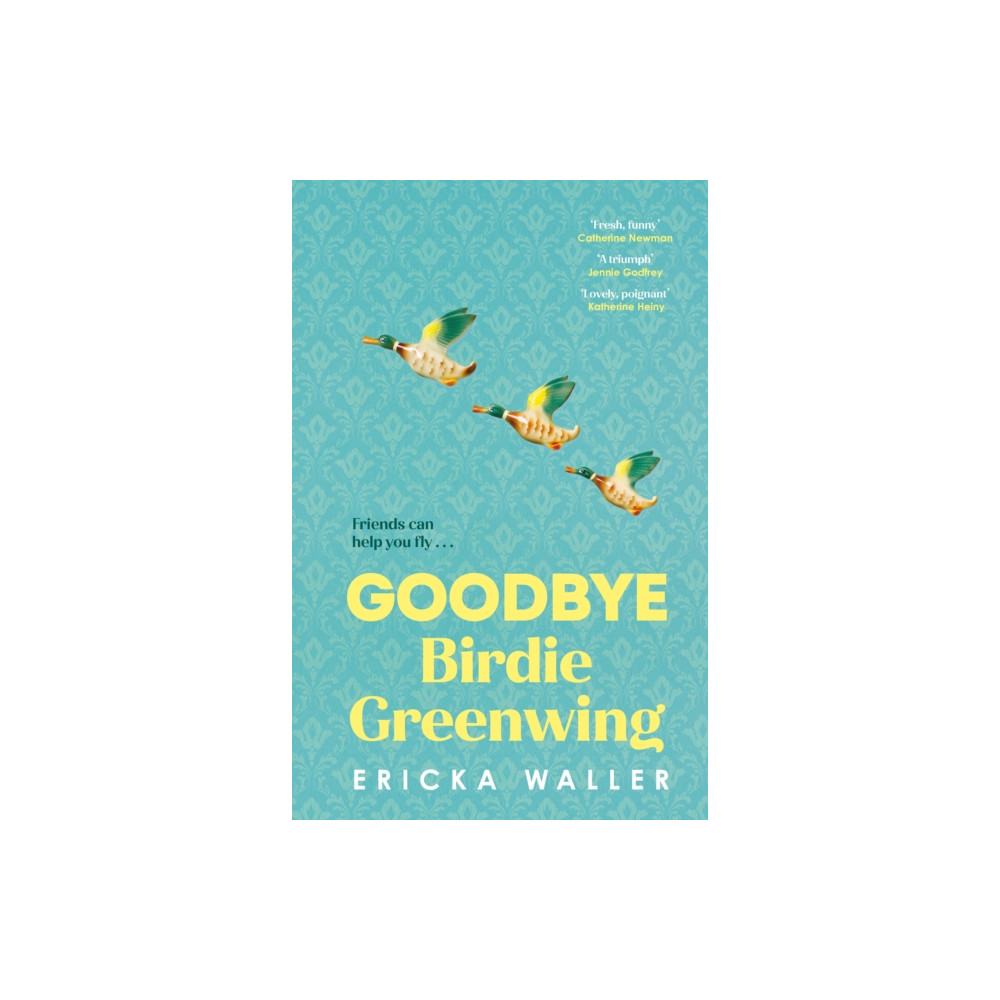 Goodbye Birdie Greenwing (häftad, english) Transworld