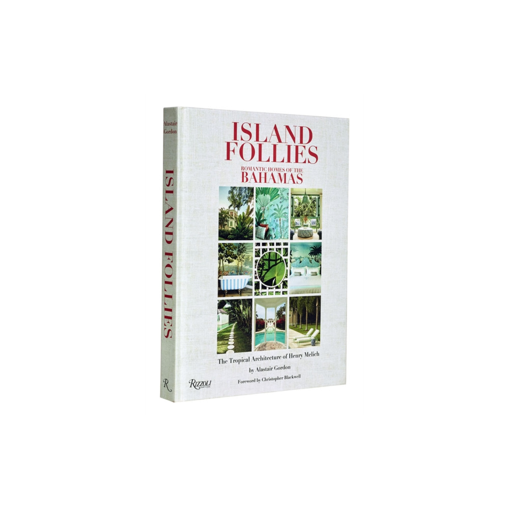 Island Follies: Romantic Homes of the Bahamas (inbunden, english) Rizzoli International Publications