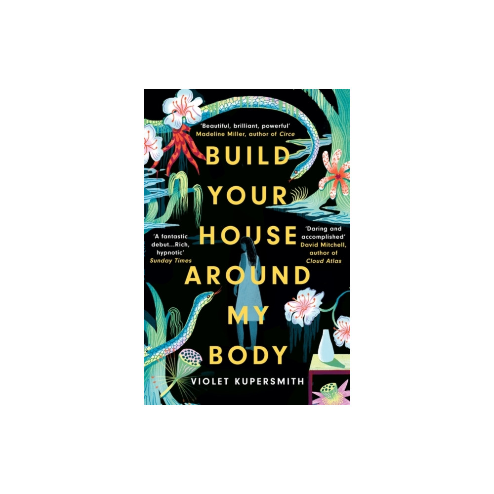 Build Your House Around My Body (häftad, english) Oneworld Publications