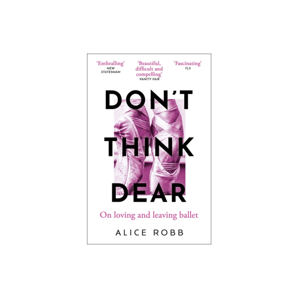 Don’t Think, Dear (häftad, eng)
