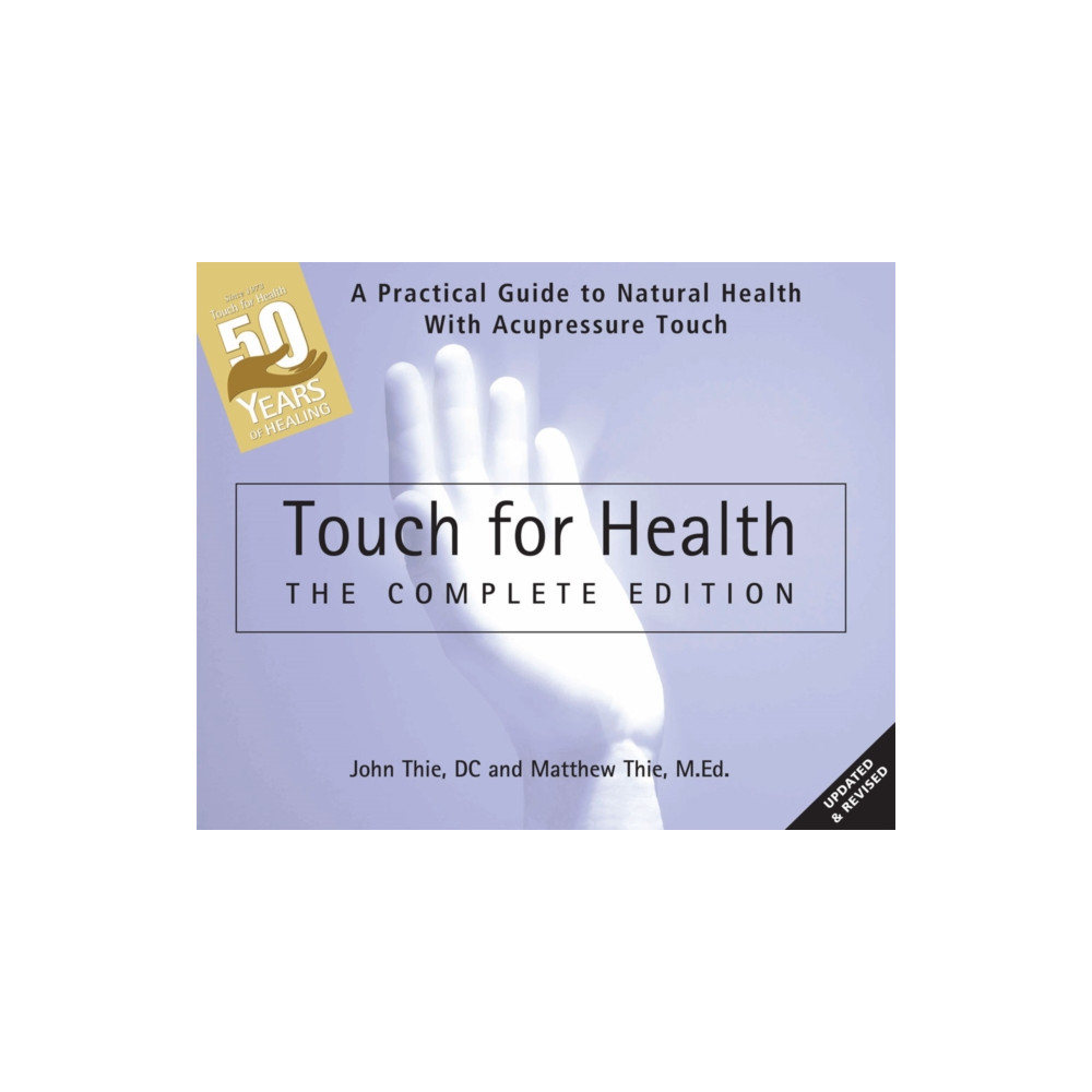 Touch for Health: The 50th Anniversary (häftad, english) DeVorss & Co ,U.S.