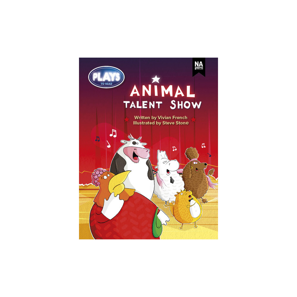 Vivian French Plays to Read - Animal talent show (6-pack) (häftad, eng)