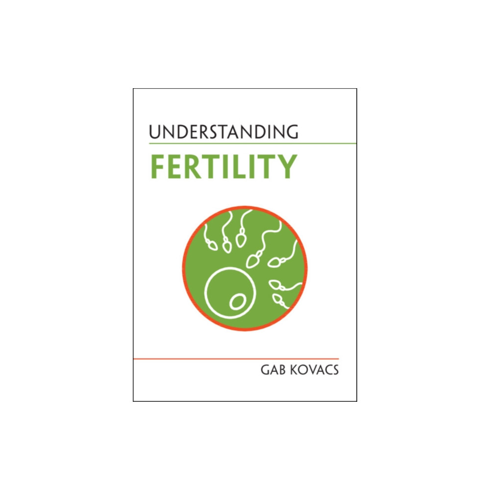Understanding Fertility (häftad, english) Cambridge University Press