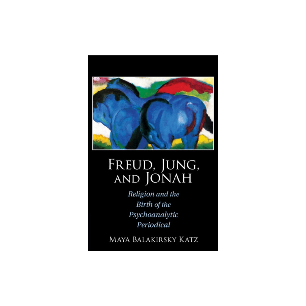 Freud, Jung, and Jonah (häftad, english) Cambridge University Press