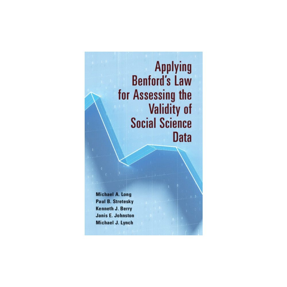 Applying Benford's Law for Assessing the Validity of Social Science Data (häftad, english) Cambridge University Press