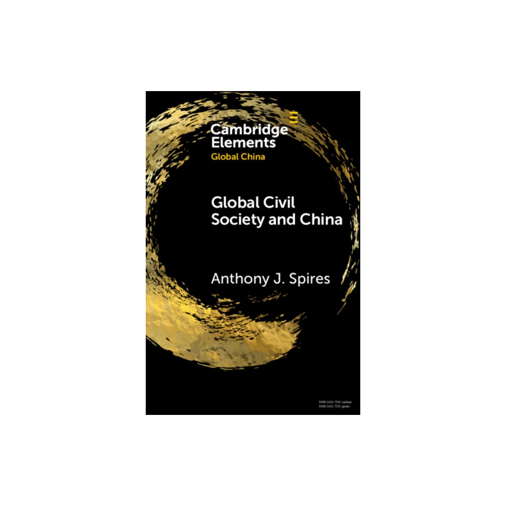 Global Civil Society and China (häftad, english) Cambridge University Press