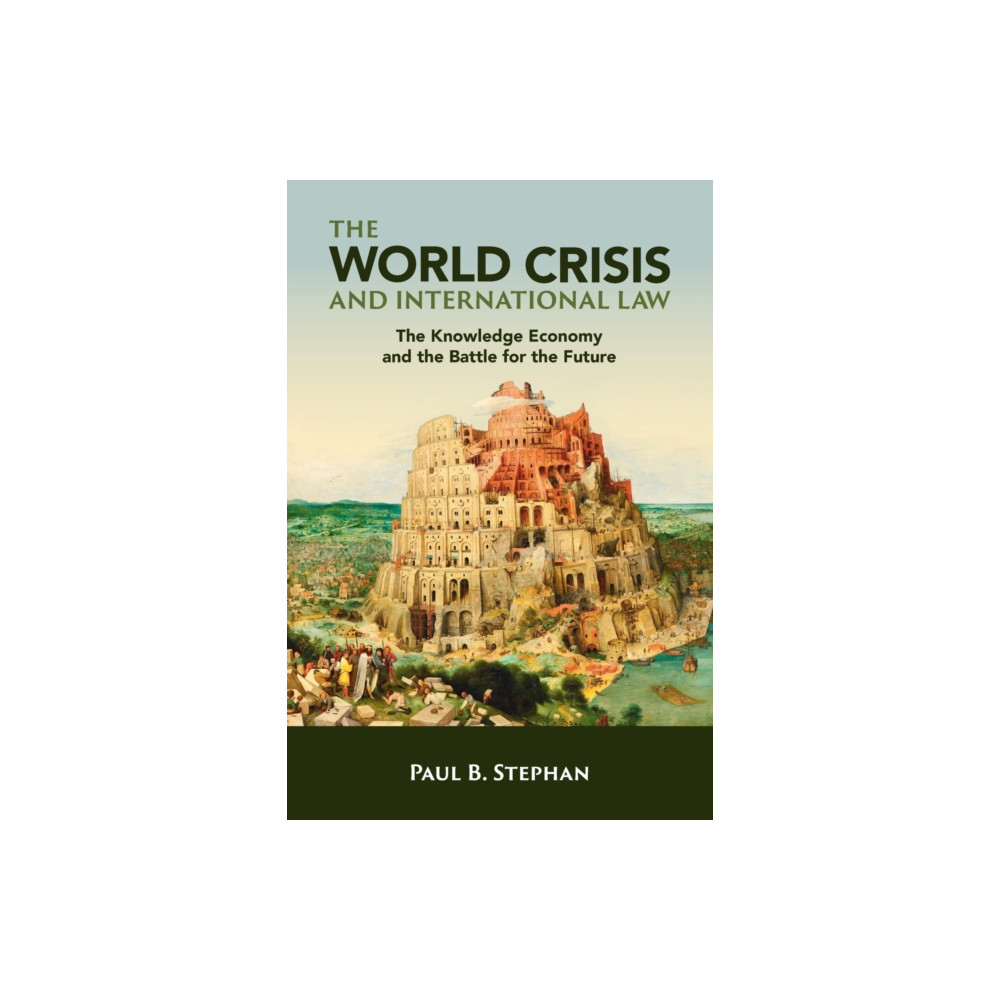 The World Crisis and International Law (häftad, english) Cambridge University Press