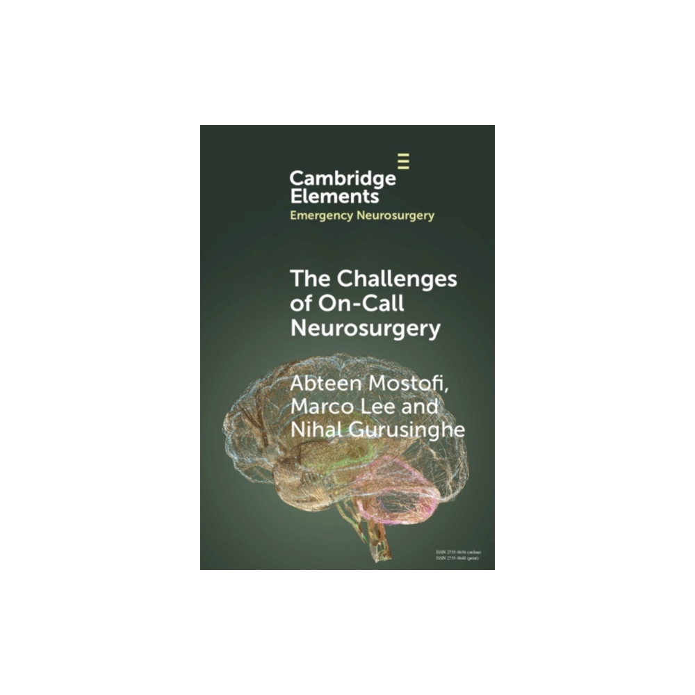 The Challenges of On-Call Neurosurgery (häftad, english) Cambridge University Press