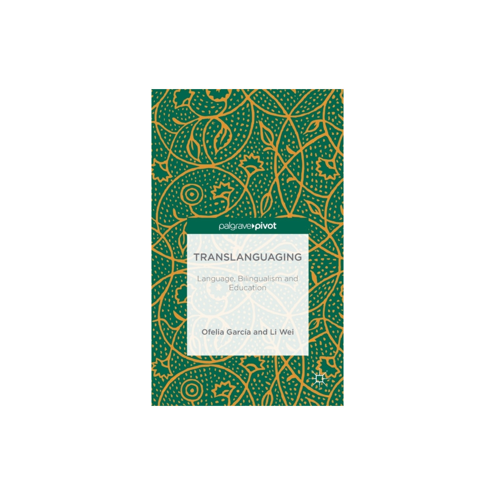 Translanguaging (inbunden, english) Palgrave macmillan