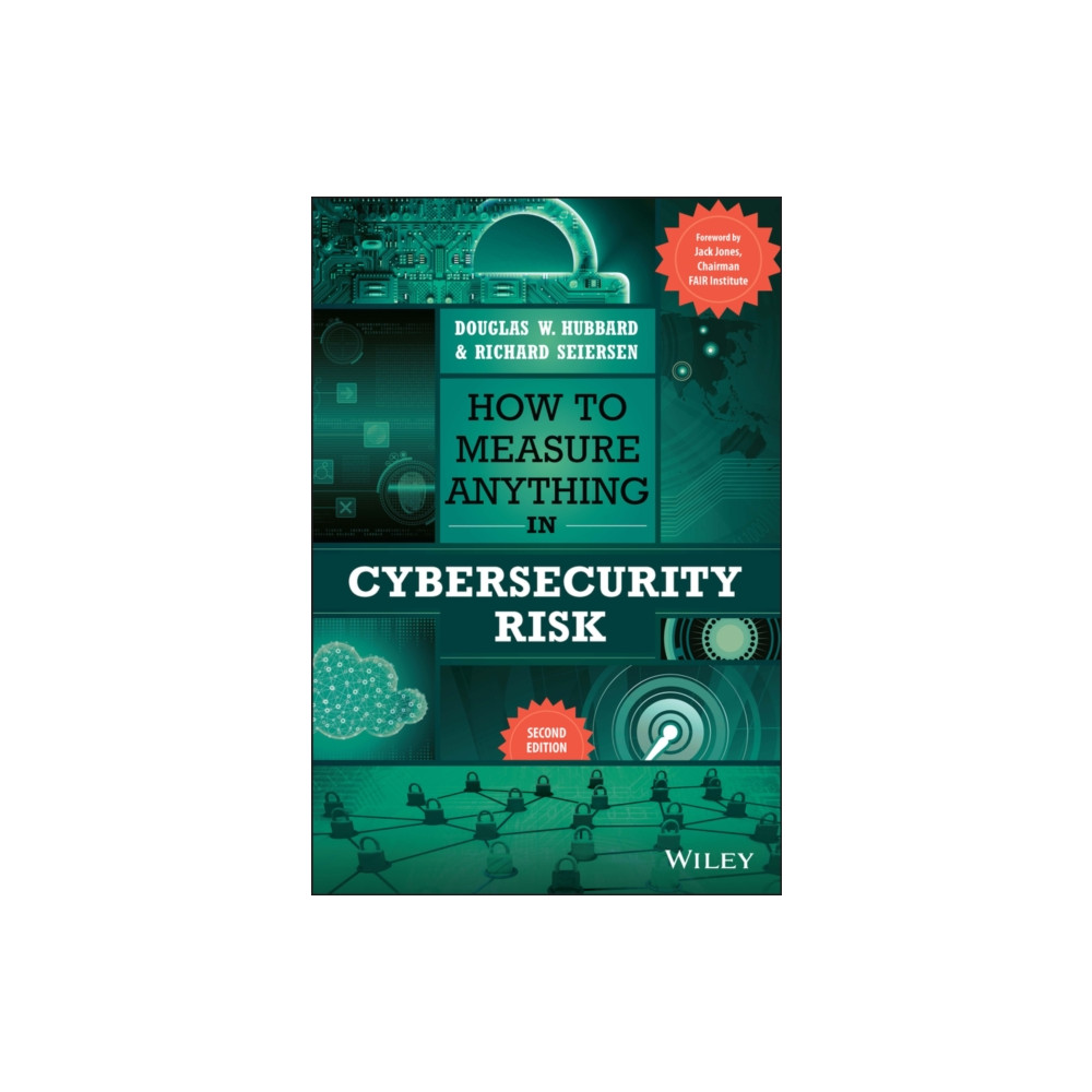 How to Measure Anything in Cybersecurity Risk (inbunden, english) John Wiley & Sons Inc