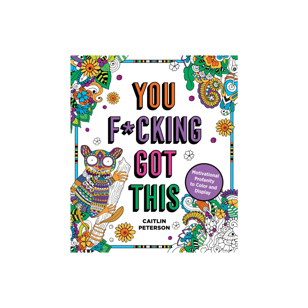 You F*cking Got This (häftad, english) St. Martin's Publishing Group