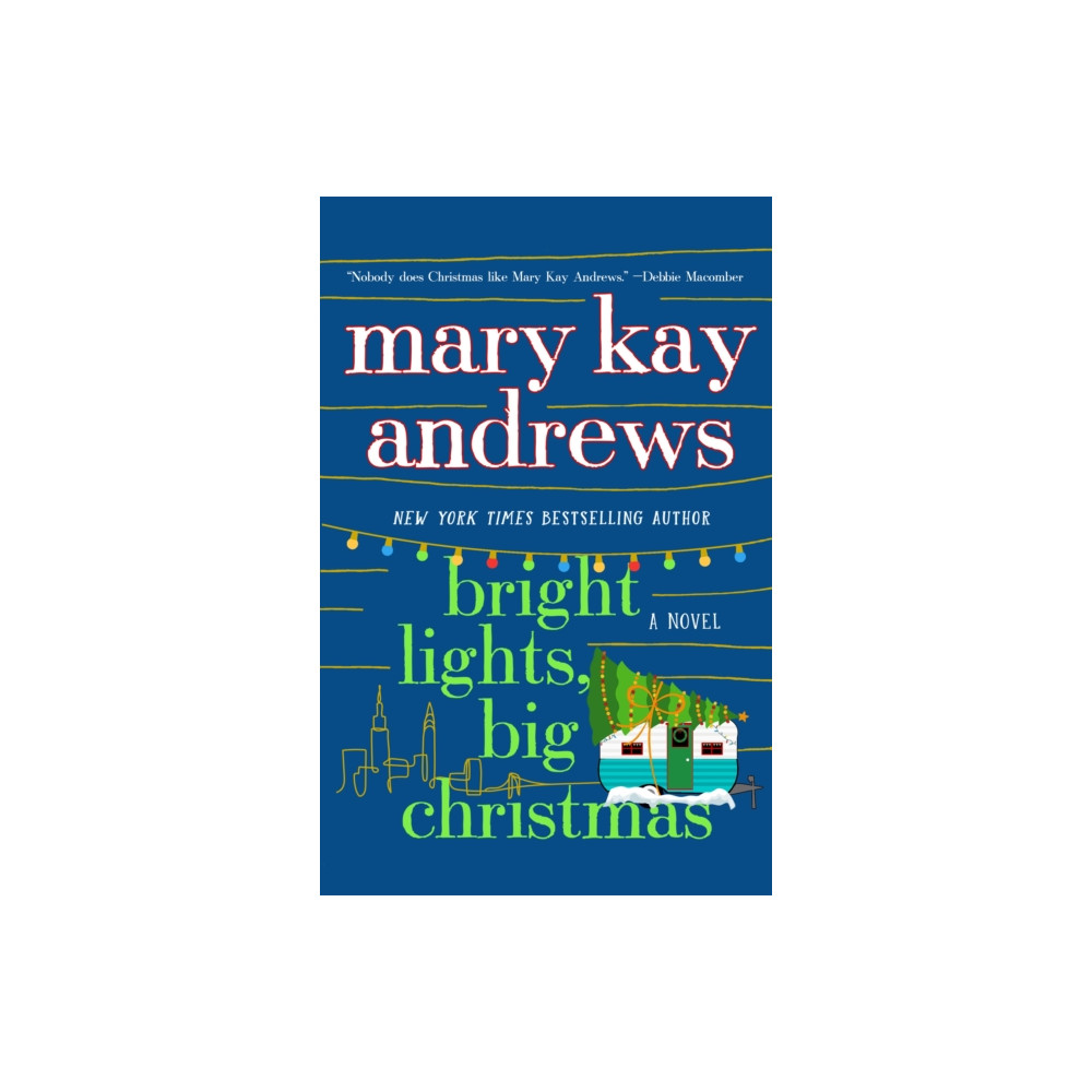 Bright Lights, Big Christmas (häftad, english) St. Martin's Publishing Group