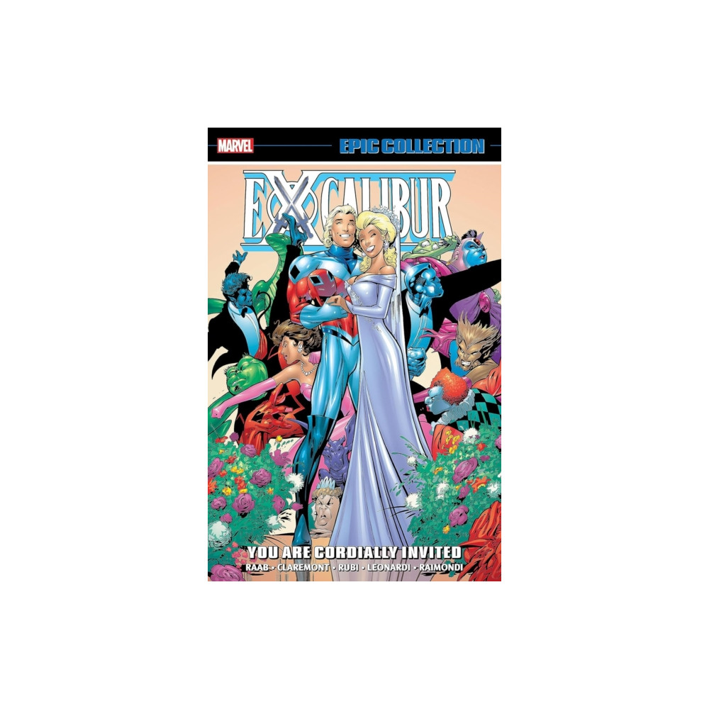 Excalibur Epic Collection: You Are Cordially Invited (häftad, english) Marvel Comics