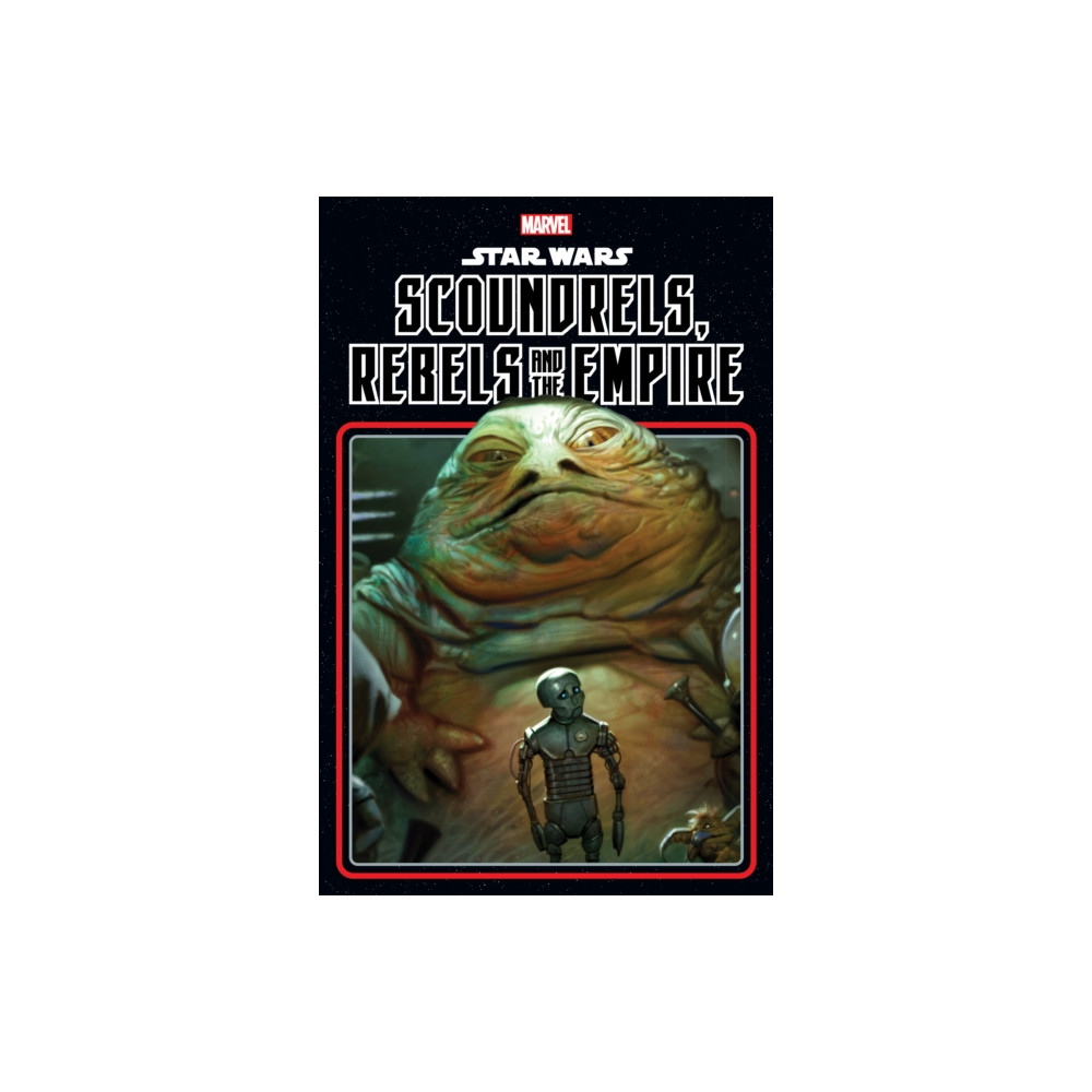 Star Wars: Scoundrels, Rebels And The Empire (häftad, english) Marvel Comics