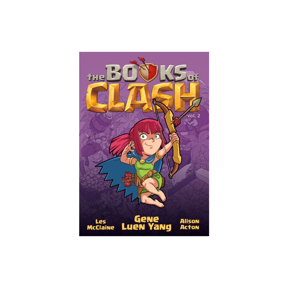 The Books of Clash Volume 2: Legendary Legends of Legendarious Achievery (häftad, english) Roaring Brook Press
