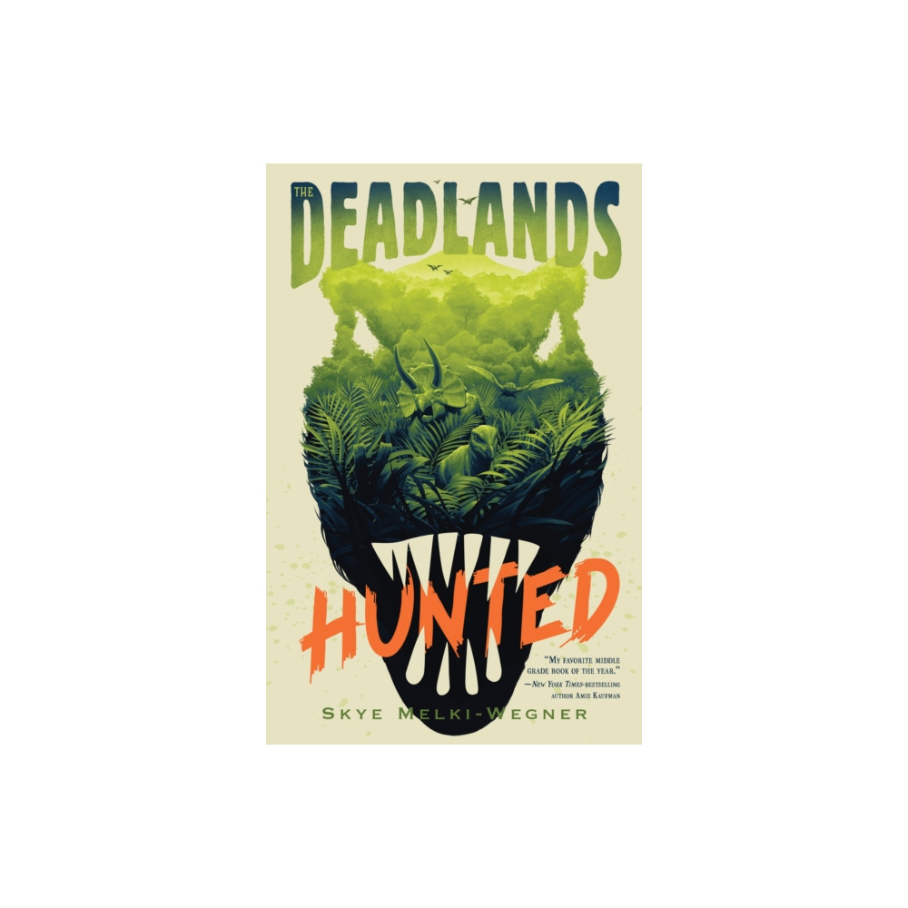 The Deadlands: Hunted (inbunden, english) Henry Holt and Co. (BYR)