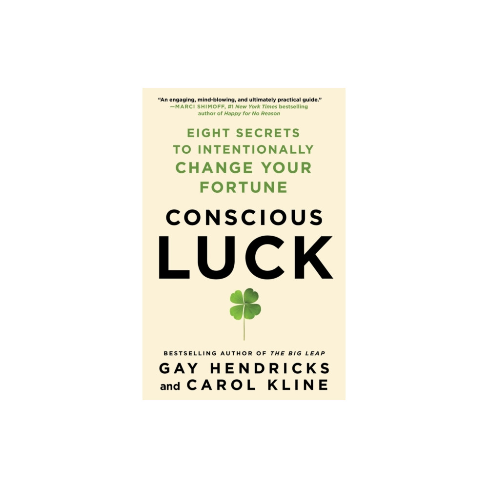 Conscious Luck (häftad, english) St Martin's Press