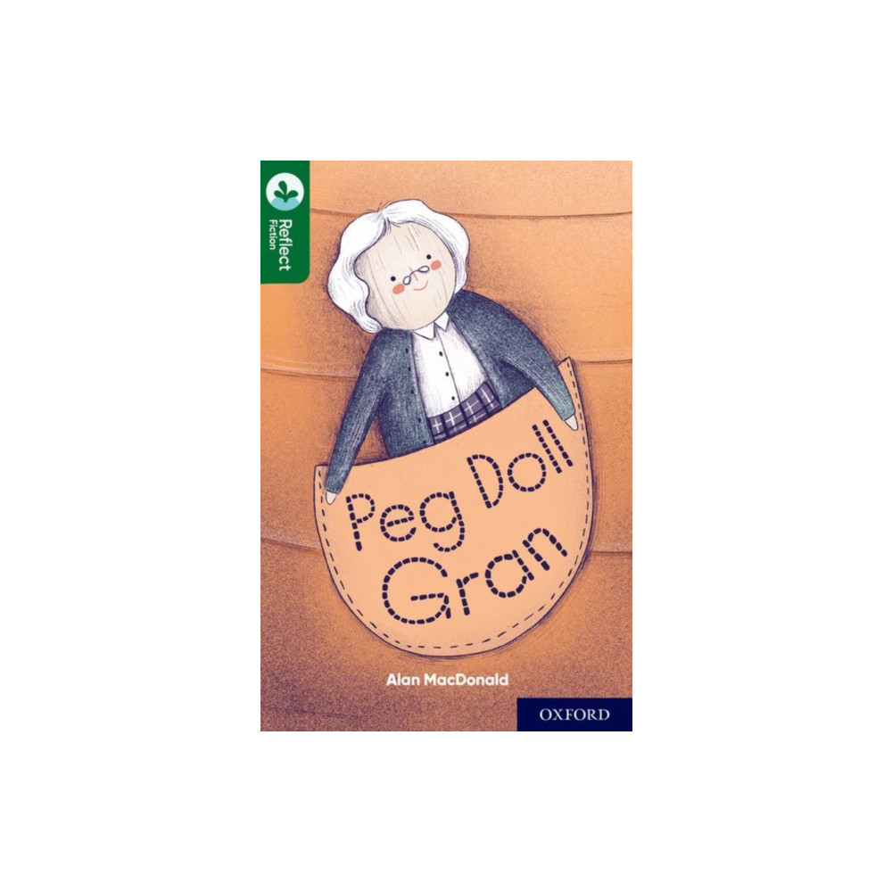 Oxford University Press Oxford Reading Tree TreeTops Reflect: Oxford Reading Level 12: Peg Doll Gran (häftad, eng)