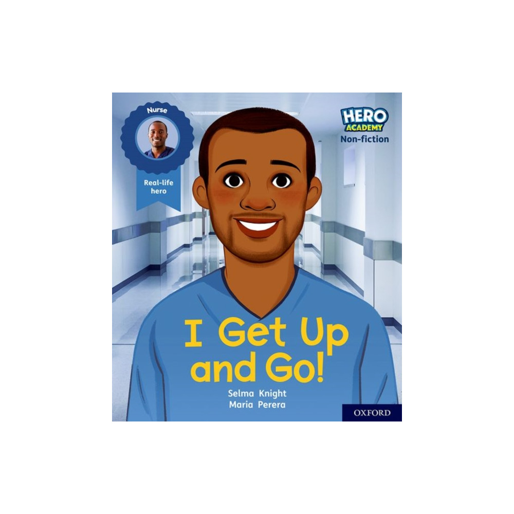 Oxford University Press Hero Academy Non-fiction: Oxford Level 1+, Pink Book Band: I Get Up and Go! (häftad, eng)