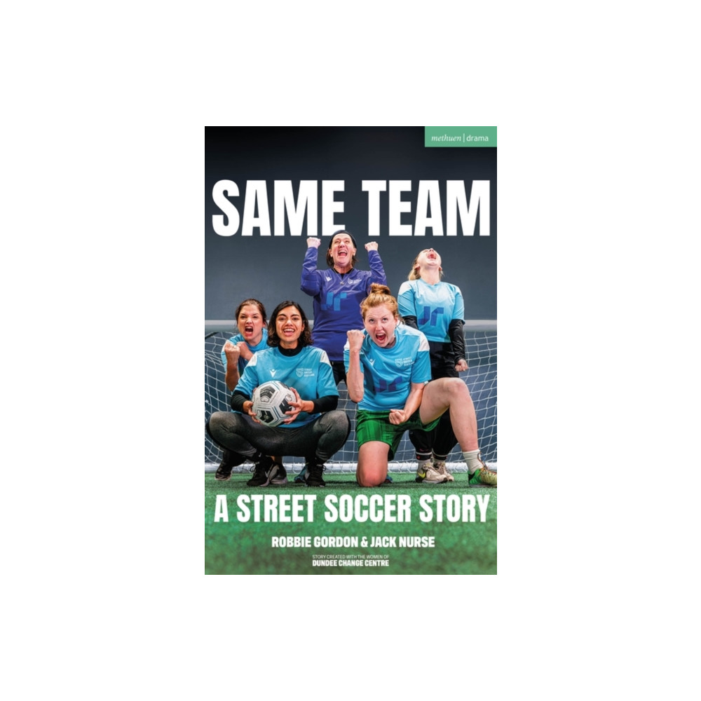 Same Team — A Street Soccer Story (häftad, english) Bloomsbury Publishing PLC