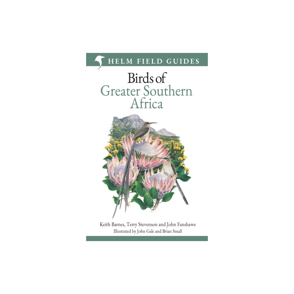 Field Guide to Birds of Greater Southern Africa (inbunden, eng)