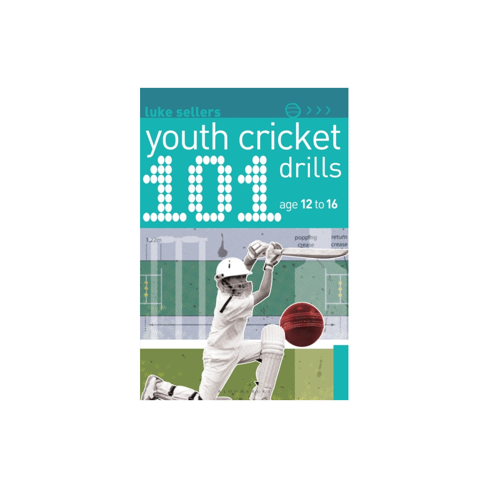 101 Youth Cricket Drills Age 12-16 (häftad, english) Bloomsbury Publishing PLC