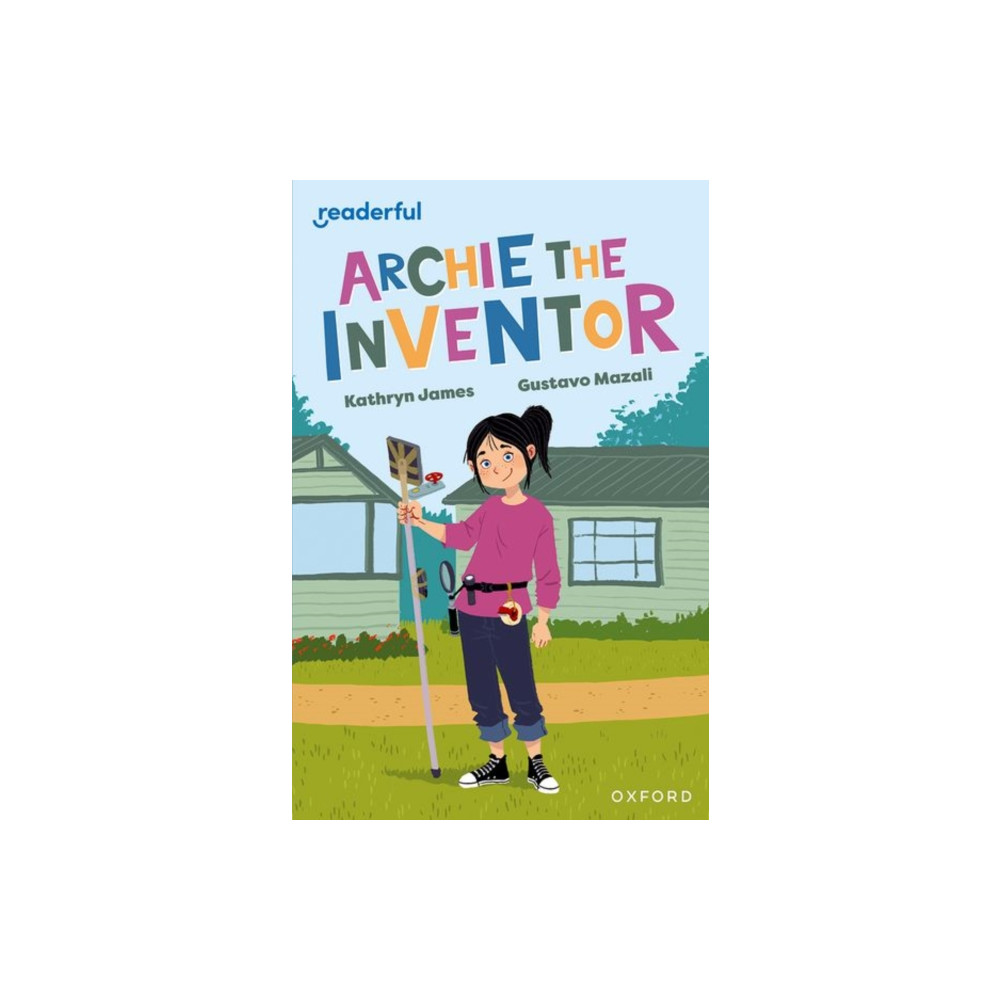 Oxford University Press Readerful Independent Library: Oxford Reading Level 12: Archie the Inventor (häftad, eng)