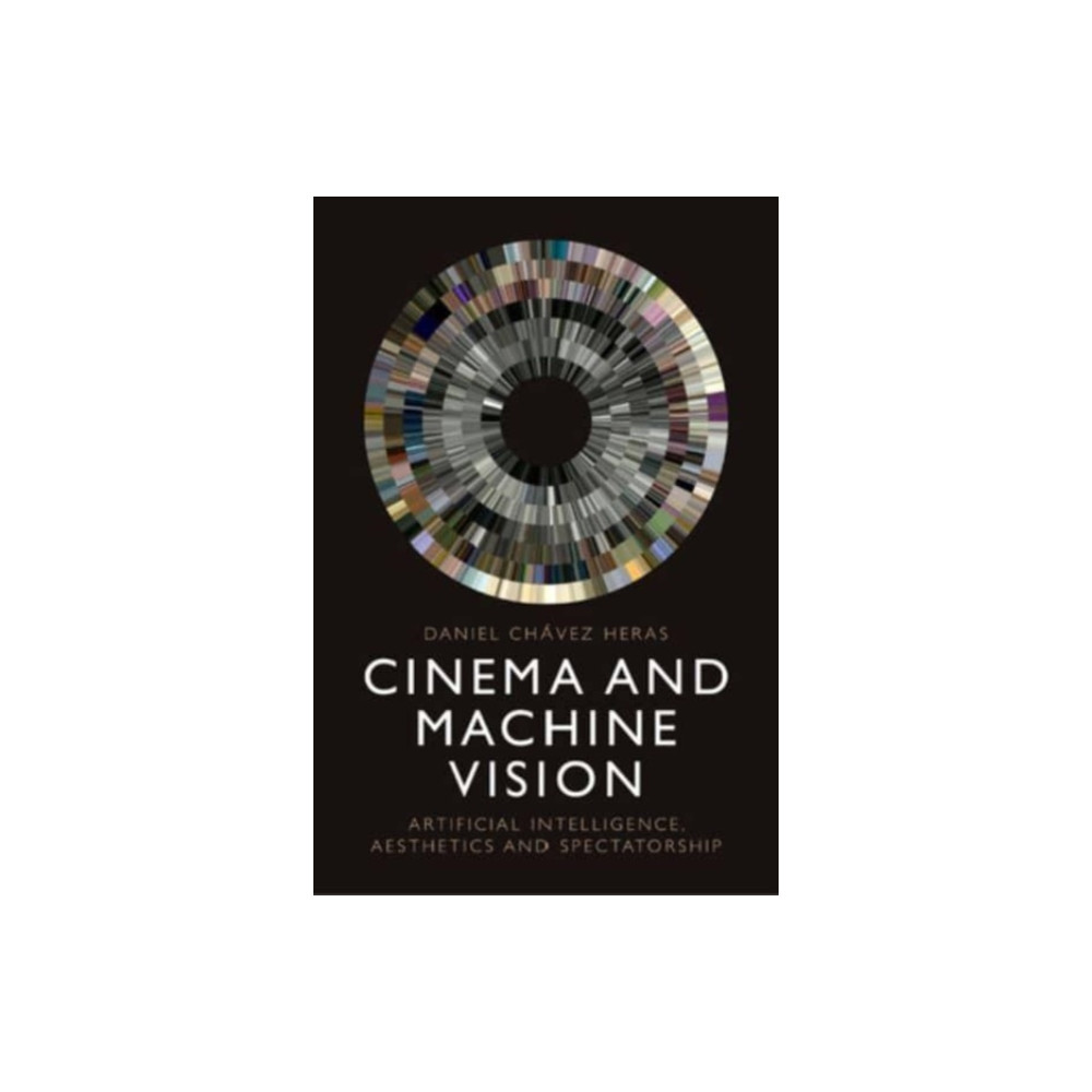Cinema and Machine Vision (inbunden, eng)